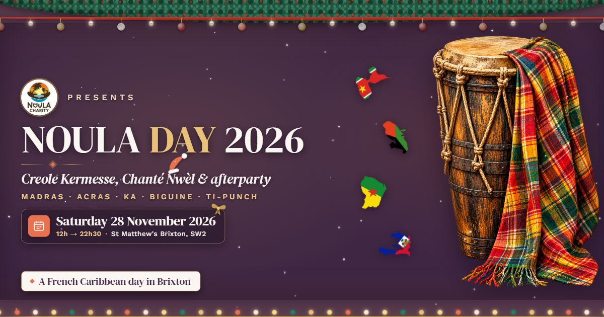 Noula Day 2026 · The Creole Kermesse + Chanté Nwèl Afterparty